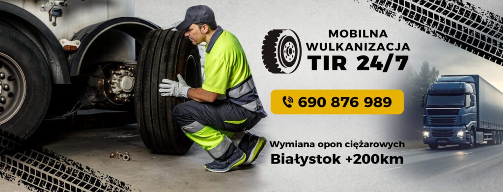mobilna wulkanizacja tir białystok